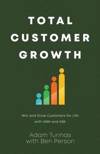 bokomslag Total Customer Growth