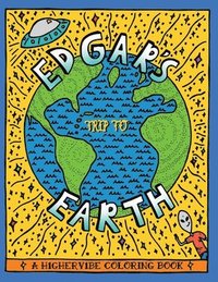 bokomslag Edgar's Trip to Earth