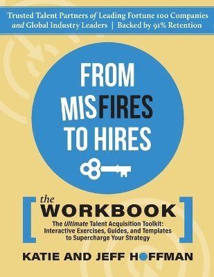 bokomslag From Misfires to Hires