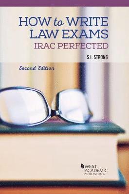 S. I. Strong - How to Write Law Exams, Häftad