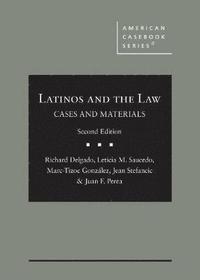 bokomslag Latinos and the Law