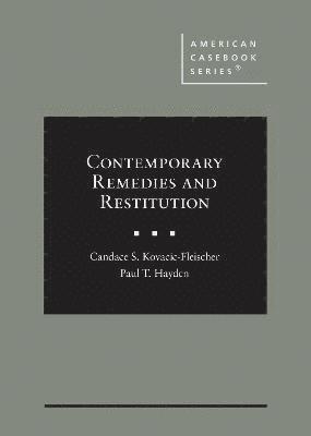 Contemporary Remedies and Restitution 1