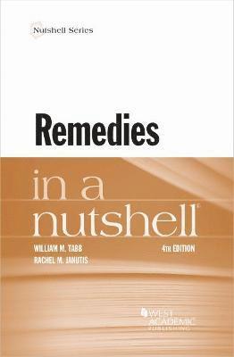 William M. Tabb, Rachel M. Janutis - Remedies in a Nutshell, Häftad