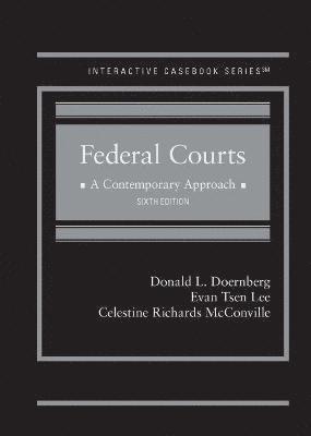 Donald L. Doernberg, Evan Tsen Lee, Celestine Richards McConville - Federal Courts, Inbunden