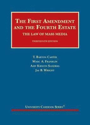 bokomslag The First Amendment and the Fourth Estate