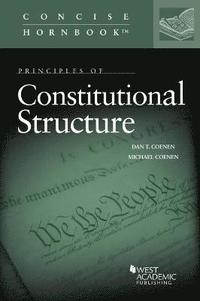 bokomslag Principles of Constitutional Structure