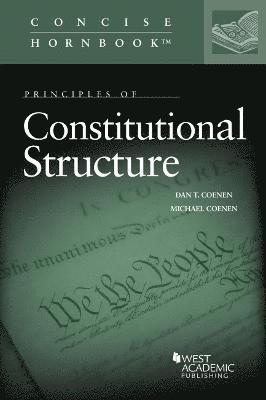 Principles of Constitutional Structure 1