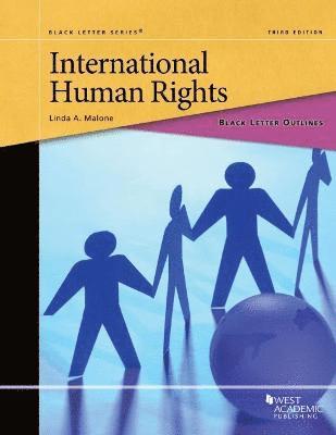 Black Letter Outline on International Human Rights 1