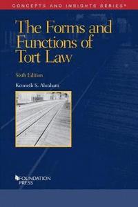 bokomslag The Forms and Functions of Tort Law