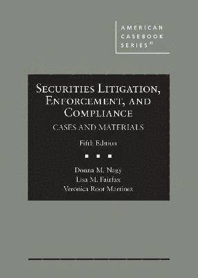 Securities Litigation, Enforcement, and Compliance 1