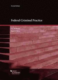bokomslag Federal Criminal Practice