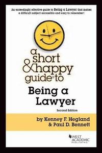 bokomslag A Short & Happy Guide to Being a Lawyer