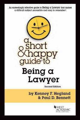 bokomslag A Short & Happy Guide to Being a Lawyer