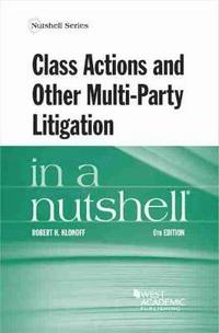 bokomslag Class Actions and Other Multi-Party Litigation in a Nutshell