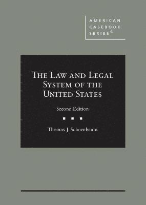 The Law and Legal System of the United States 1