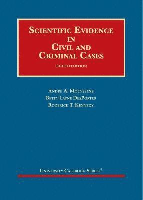 Scientific Evidence in Civil and Criminal Cases