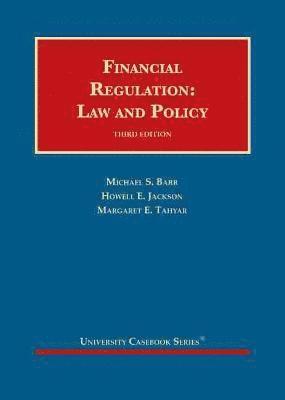 Michael S. Barr, Howell E. Jackson, Margaret E. Tahyar - Financial Regulation, Inbunden