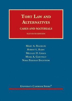 Tort Law and Alternatives 1