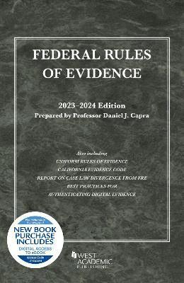 Federal Rules of Evidence, with Faigman Evidence Map, 2023-2024 Edition 1