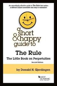 bokomslag A Short & Happy Guide to the Rule