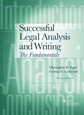 Successful Legal Analysis and Writing 1