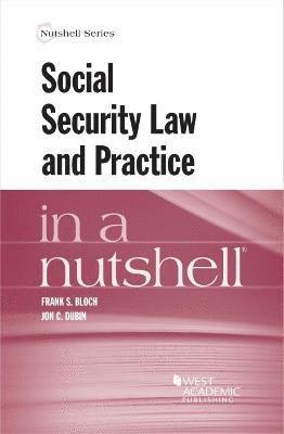 Frank S. Bloch, Jon C. Dubin - Social Security Law in a Nutshell, Häftad