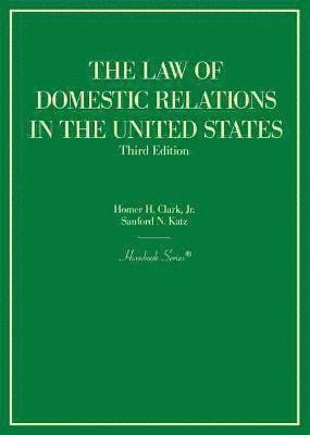 bokomslag The Law of Domestic Relations in the United States