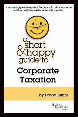 Short & Happy Guide to Corporate Taxation