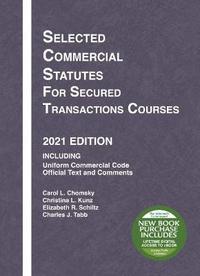 bokomslag Selected Commercial Statutes for Secured Transactions Courses, 2021 Edition