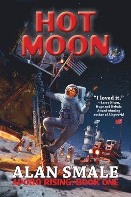 Alan Smale - Hot Moon, Inbunden