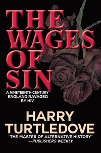 bokomslag The Wages of Sin
