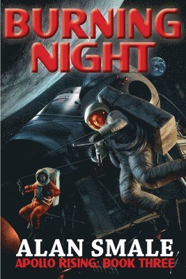 Alan Smale - Burning Night, Häftad