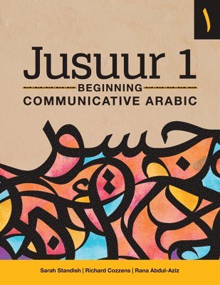 Sarah Standish, Richard Cozzens, Rana Abdul-Aziz - Jusuur 1, Inbunden