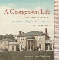 bokomslag A Georgetown Life