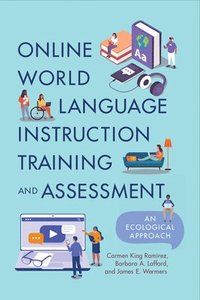 bokomslag Online World Language Instruction Training and Assessment
