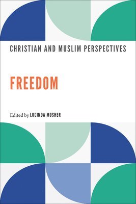 Lucinda Mosher - Freedom, Inbunden