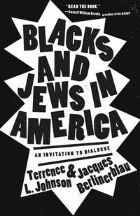 bokomslag Blacks and Jews in America