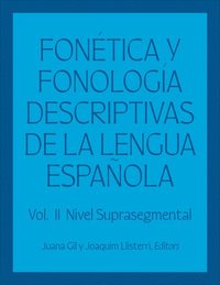 bokomslag Fontica y fonologa descriptivas de la lengua espaola