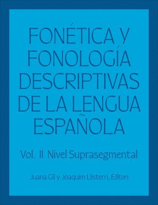 bokomslag Fontica y fonologa descriptivas de la lengua espaola