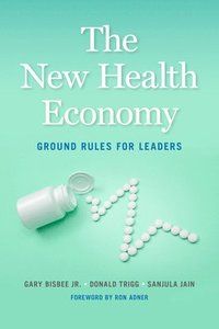 bokomslag The New Health Economy