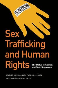 bokomslag Sex Trafficking and Human Rights