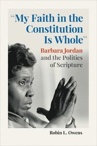 bokomslag "My Faith in the Constitution Is Whole"