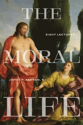 bokomslag The Moral Life