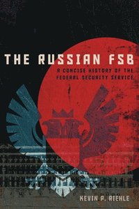 bokomslag The Russian FSB