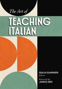 bokomslag The Art of Teaching Italian