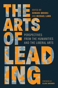bokomslag The Arts of Leading