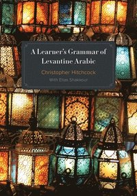 bokomslag A Learner's Grammar of Levantine Arabic