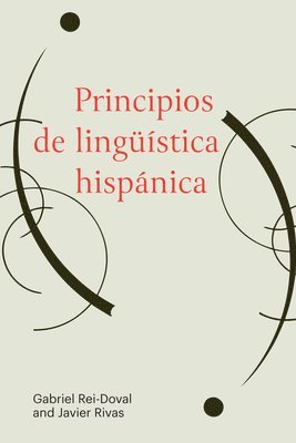 bokomslag Principios de lingüística hispánica