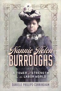 bokomslag Nannie Helen Burroughs