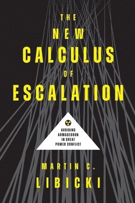 The New Calculus of Escalation 1